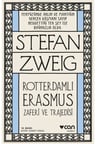 Roterdamlı Erasmus ( Zaferi ve Trajedisi)