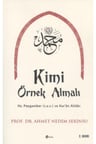 Kimi Örnek Almalı?