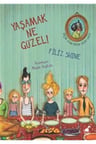 Yaşamak Ne Güzel!