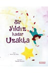 Bir Yıldız Kadar Uzakta