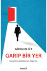 Garip Bir Yer