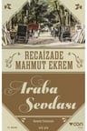 Araba Sevdası (Günümüz Türkçesi)