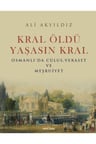 Kral Öldü Yaşasın Kral