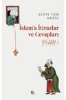 Muhtelif 2 - İslam’a İtirazlar ve Cevapları