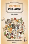 İçecekler Olmasaydı