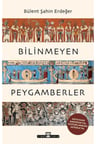 Bilinmeyen Peygamberler
