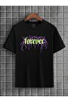 Unisex Forever Yazılı Tshirt