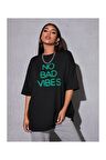 Unisex No Bad Vibes Yazılı Tshirt