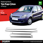 S-Dizayn Ford Fiesta Krom Yan Kapı Çıtası 4 Prç 2006-2009