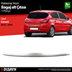 S-Dizayn Opel Corsa E Krom Bagaj Alt Çıtası 2015-2019