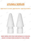 Apple Pencil 1.Nesil & 2.Nesil - Apple Pencil Pro - Apple Pencil (USB-C) Kalem Ucu (2 Adet)