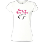 She's my Best Friend 1 Beyaz Kadın Tshirt