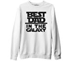 Best Dad in the Galaxy Beyaz Erkek Kalın Sweatshirt