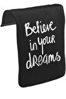 Dream Believing  Unisex Siyah Tak-Çıkar Postacı Çanta Kapağı CK-1334