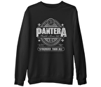 Pantera - Stronger than All Siyah Erkek Kalın Sweatshirt