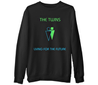 The Twins - Living for the Future Siyah Erkek Kalın Sweatshirt