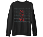Pink Floyd - The Wall on The Wall Siyah Erkek Kalın Sweatshirt
