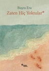 Zaten Hiç Yoktular