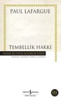 Tembellik Hakkı - Hasan Ali Yücel Klasikleri