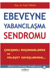 Ebeveyne Yabancılaşma Sendromu