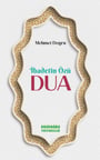 İbadetin Özu¨ Dua