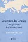 Akdeniz'in İki Ucunda