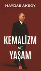Kemalizm ve Yaşam