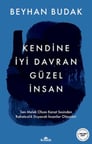 Kendine İyi Davran Güzel İnsan