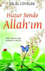 Huzur Sende Allah’ım