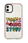iPhone 12 Uyumlu Youre Doing Stuff Desenli Candy Bumper Silikonlu Telefon Kılıfı