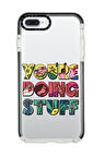 iPhone 6 Plus Uyumlu Casetify Youre Doing Stuff Desenli Anti Shock Premium Silikonlu Siyah Kenar Detaylı Telefon Kılıfı