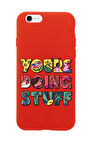 iPhone SE 2020 Uyumlu Youre Doing Stuff Desenli Premium Silikonlu Telefon Kılıfı