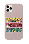 iPhone 11 Pro Max Uyumlu Youre Doing Stuff Desenli Premium Silikonlu Telefon Kılıfı