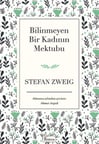 Bilinmeyen Bir Kadının Mektubu (Bez Ciltli)