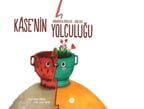 Kasenin Yolculuğu