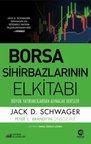 Borsa Sihirbazlarının Elkitabı: Büyük Yatırımcılardan Alınacak Dersler
