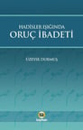 Hadisler Işığında Oruç İbadeti