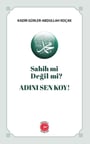 Sahih mi Değil mi? Adını Sen Koy!