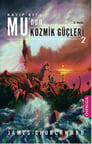 Mu'nun Kozmik Güçleri 2