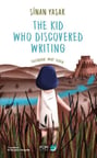 The Kid Who Discovered Writing