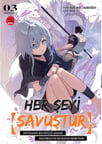 Her Şeyi Suştur 3
