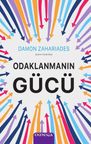 Odaklanmanın Gücü