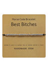 BEST BITCHES” Yazılı Mors Alfabesi Bileklik – En Yakın Arkadaşa Eğlenceli ve Gizli M