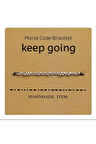 Mors Alfabesi Keep Going KEEP GOING Yazılı Mors Alfabesi Bileklik – Motivasyon ve Cesaret Simgesi