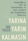 Yarına Yarım Kalmasın