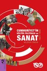 Cumhuriyet'in Kültür Politikası ve Sanat 1923-1950