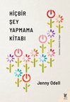 Hiçbir Şey Yapmama Kitabı