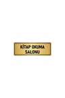 Metal Yönlendirme Levhası, Departman Kapı Isimliği Kitap Okuma Salonu 10x20 Cm Altın Renk