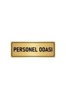 Metal Yönlendirme Levhası, Departman Kapı Isimliği Personel Odası 5x20 Cm Altın Renk