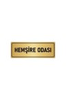 Metal Yönlendirme Levhası, Departman Kapı Isimliği Hemşire Odası 5x20 Cm Altın Renk
